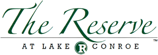 The Reserve at Lake Conroe ™